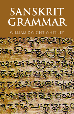 Sanskrit Grammar - Whitney, William Dwight