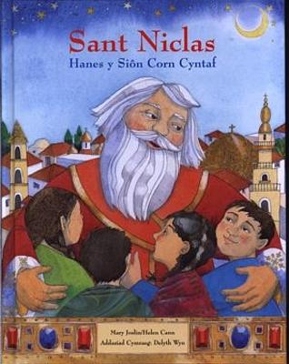 Sant Niclas - Hanes y Sion Corn Cyntaf - Joslin, Mary, and Davies, Aled (Editor), and Wyn, Delyth (Translated by)