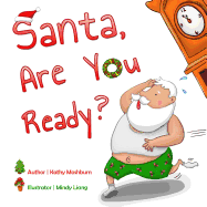 Santa, Are You Ready?