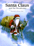 Santa Claus & the Woodcutter