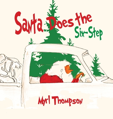 Santa, Does the Six Step - Thompson, Myrl