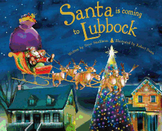Santa Is Coming to Lubbock