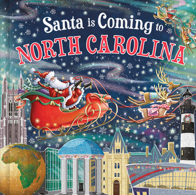 Santa Is Coming to North Carolina - Smallman, Steve