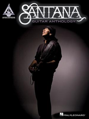 Santana Guitar Anthology - Santana