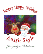 Santa's Happy Holidays, Aussie Style