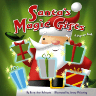 Santa's Magic Gifts: A Pop-Up Book