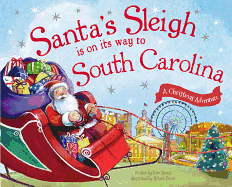 Santa's Sleigh Is on Its Way to South Carolina: A Christmas Adventure