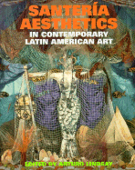 Santeria Aesthetics in Contemporary Latin American Art