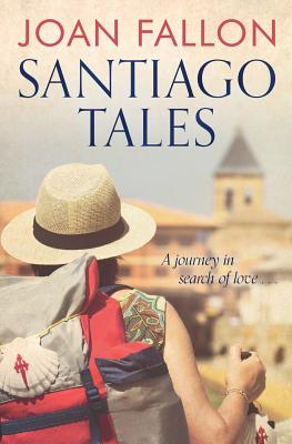 Santiago Tales: A journey in search of love - Fallon, Joan, DC