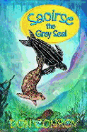 Saoirse: The Grey Seal