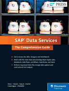 SAP Data Services: The Comprehensive Guide