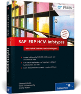 SAP ERP HCM Infotypes: Your Quick Reference to HR Infotypes