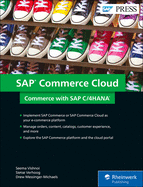 SAP Hybris Commerce: Business Processes, Functionality, and Configuration