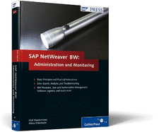 SAP NetWeaver Business Warehouse: Administration and Monitoring