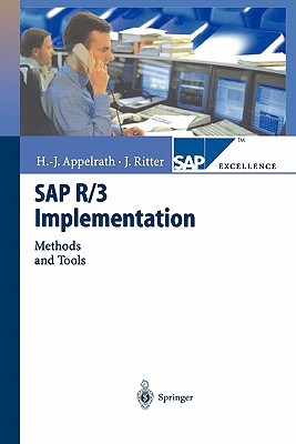SAP R/3 Implementation: Methods and Tools - Appelrath, Hans-Jrgen, and Ritter, Jrg