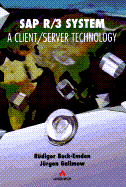 SAP R/3 System: A Client Server Technology