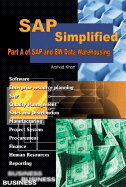 SAP Simplified: Part A of SAP and BW Data Warehousing How to Plan and Implement - Khan, Arshad