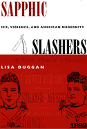Sapphic Slashers: Sex, Violence, and American Modernity