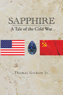 Sapphire: A Tale of the Cold War