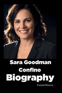 Sara Goodman Confino Biography: Turning Family Secrets into Gold