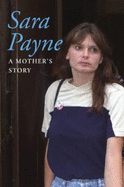 Sara Payne: A Mother's Story