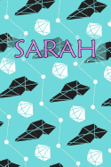 Sarah: A College Ruled Notebook