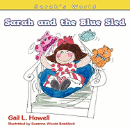 Sarah and the Blue Sled: Sarah's World (Series)