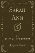 Sarah Ann (Classic Reprint)