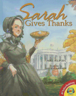 Sarah Gives Thanks: How Thanksgiving Became a National Holiday - Allegra, Mike