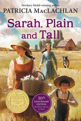 Sarah, Plain and Tall: A Newbery Award Winner - MacLachlan, Patricia