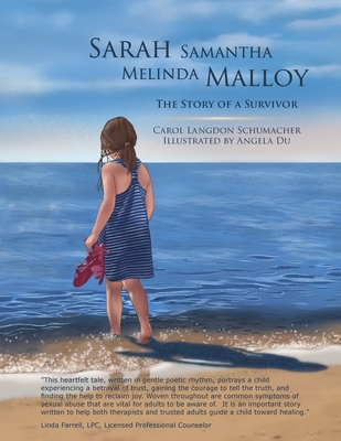 Sarah Samantha Melinda Melloy, The Story of a Survivor - Schumacher, Carol L