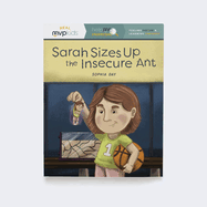 Sarah Sizes Up the Insecure Ant: Feeling Insecure & Learning Confidence