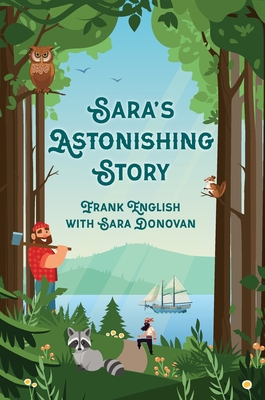 Sara's Astonishing Story - English, Frank, and Donovan, Sara