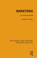Saratoga: The Decisive Battle