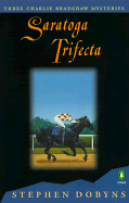 Saratoga Trifecta - Dobyns, Stephen