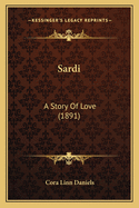 Sardi: A Story Of Love (1891)