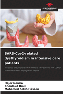 SARS-Cov2-related dysthyroidism in intensive care patients