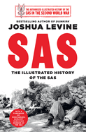 SAS: The Illustrated History of the SAS