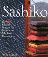 Sashiko: Easy Elegant Designs for Decorative Machine Embroidery