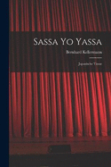 Sassa Yo Yassa: Japanische Tnze