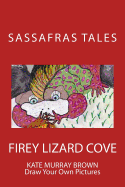 Sassafras Tales: Firey Lizard Cove
