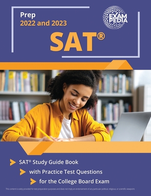SAT Prep 2022 and 2023: SAT Study Guide Book with Practice Test Questions for the College Board Exam [2nd Edition] - Smullen, Andrew