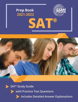 SAT Prep Book 2021-2022: SAT Study Guide with Practice Test Questions [Includes Detailed Answer Explanations] - Smullen, Andrew