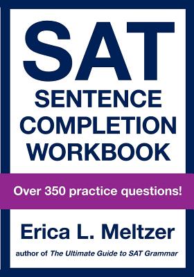 SAT Sentence Completion Workbook - Meltzer, Erica