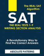 SAT the Real Tests 1-9 Writing Section Analysis: The Real SAT Algorithms