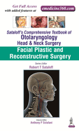 Sataloff's Comprehensive Textbook of Otolaryngology: Head & Neck Surgery: Facial Plastic and Reconstructive Surgery