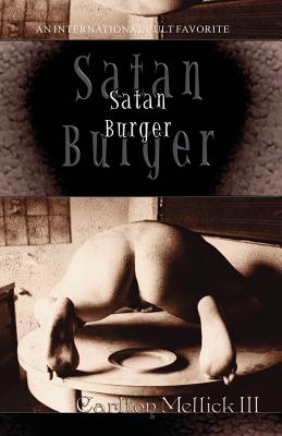 Satan Burger - Mellick, Carlton, III