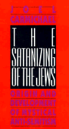 Satanizing of the Jews