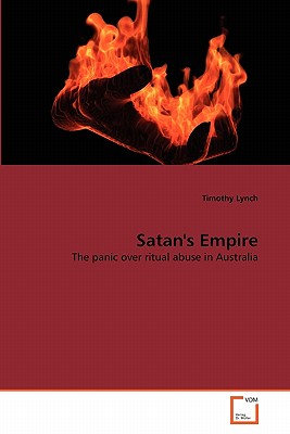 Satan's Empire - Lynch, Timothy