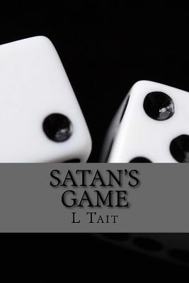 Satan's Game - Tait, L